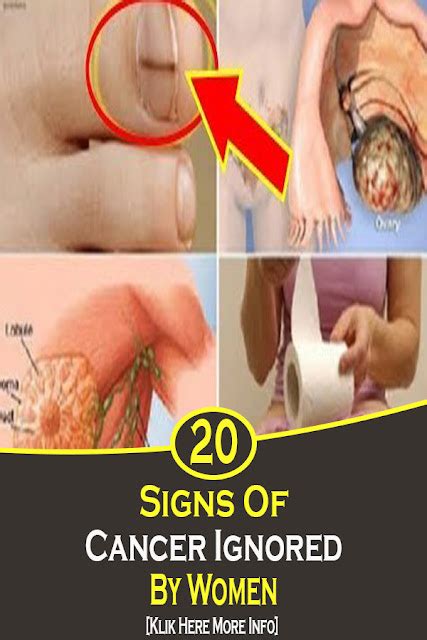 20 Signs Of Cancer Ignored By Women