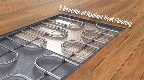 5 Benefits Of Radiant Heat Flooring The Pinnacle List