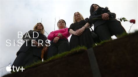what time will bad sisters season 1 episode 1 and 2 air on apple tv details explored