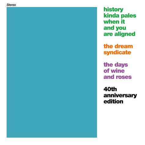 The Days Of Wine And Roses Expanded Edition The Dream Syndicate