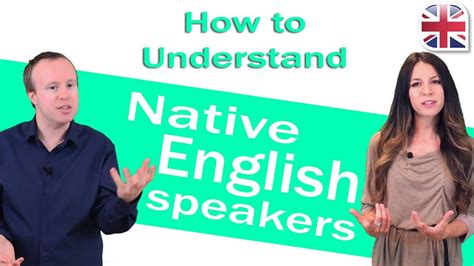 How To Understand Native English Speakers Conversation
