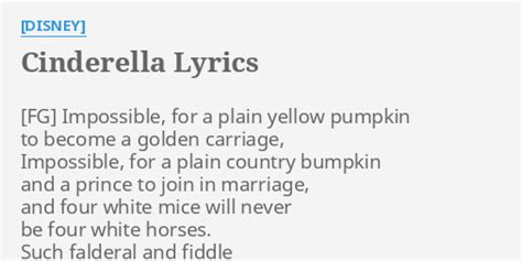 Cinderella Lyrics By Disney Impossible For A Plain
