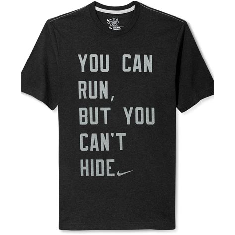 Nike You Can Run But You Cant Hide T Shirt In Black For Men Lyst