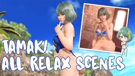 Dead Or Alive Xtreme Venus Vacation Tamaki All Sexy Relax Scenes Youtube