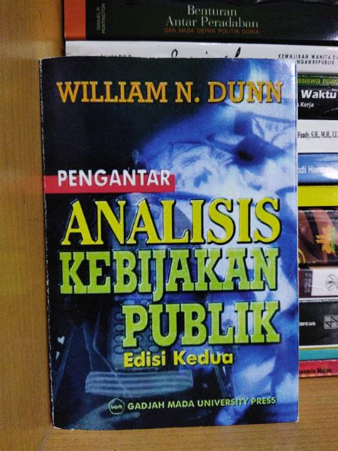 Pengantar Analisis Kebijakan Publik Edisi William N Dunn Lazada