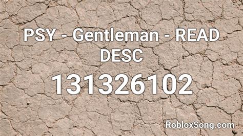 Gun simulator codes can give items, pets, gems, coins and more. PSY - Gentleman - READ DESC Roblox ID - Roblox music codes