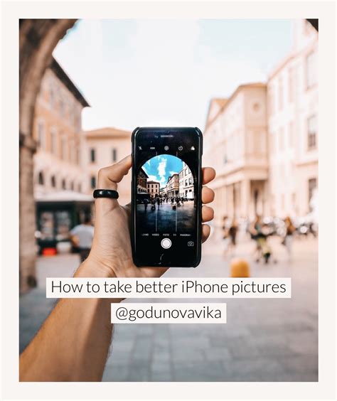 How To Take Better Iphone Pictures Better Iphone Pictures Iphone