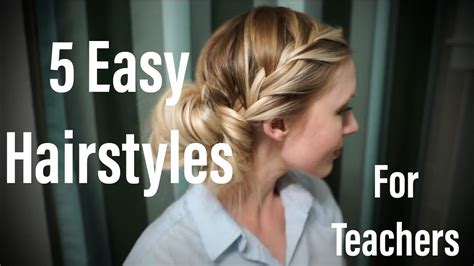 5 Simple And Easy Teacher Hairstyles Youtube