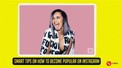 Smart Tips On How To Become Popular On Instagram