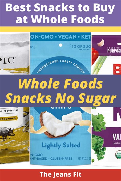The 10 Best Snacks At Whole Foods With No Sugar