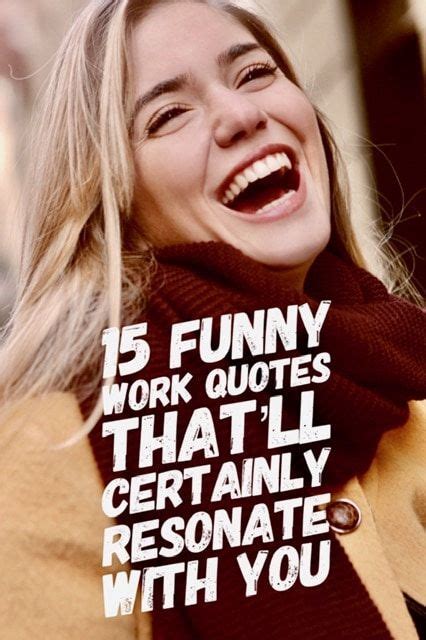 Funny Work Quotes Good Work Quotes Work Quotes Inspirational Funny