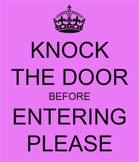 Knock The Door Before Entering Please Poster Kk Keep Calm O Matic