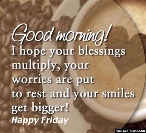 Good Morning Happy Friday Good Morning Wishes Images