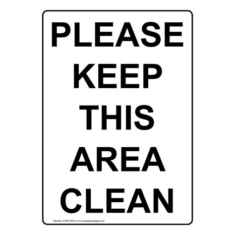 Vertical Sign Housekeeping Please Keep This Area Clean