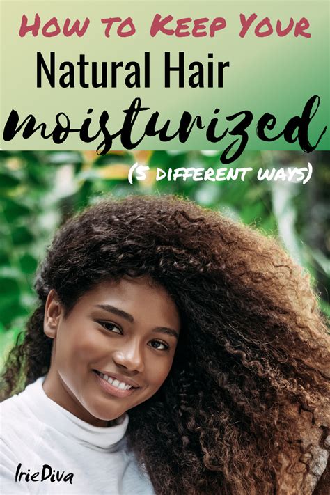 how to keep hair moisturized 5 fool proof methods of moisturizing natural hair in 2023