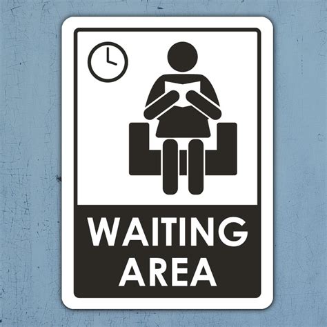 Waiting Area Sign Get 10 Off Now