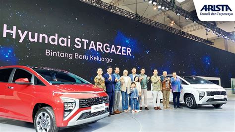 Hyundai Stargazer Resmi Diluncurkan Di Giias Arista