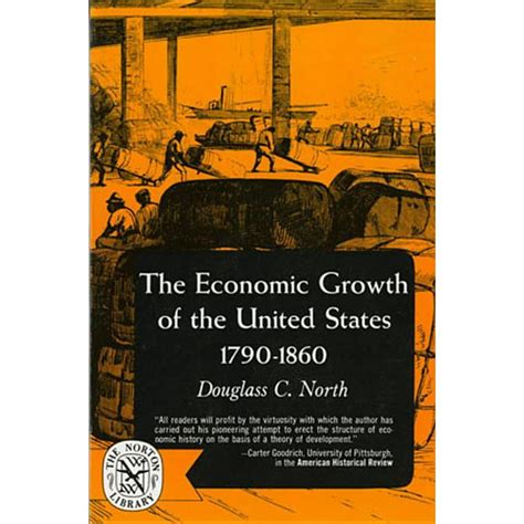 The Economic Growth Of The United States 1790 1860 Paperback