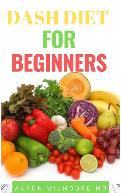 Buy Dash Diet For Beginners All You Need To Know About Dash Diet For