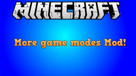 Minecraft Mod Showcase More Game Modes Mod V10 Youtube