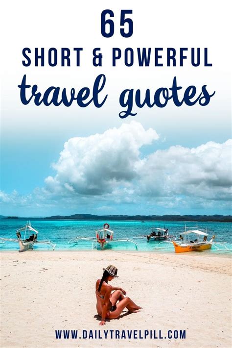 65 Short And Powerful Travel Quotes Daily Travel Pill