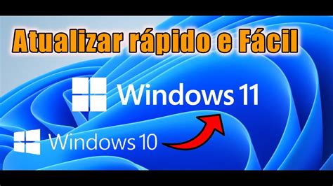 Como Atualizar Windows 10 Para Windows 11 Youtube