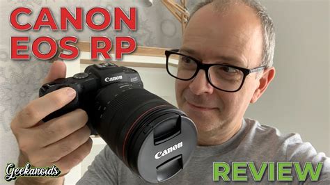 canon eos rp mirrorless camera and rf 24 105mm l lens review youtube