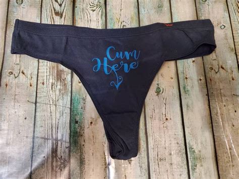 Naughty Valentines Thongs Naughty Thongs Cum Here Thong Etsy