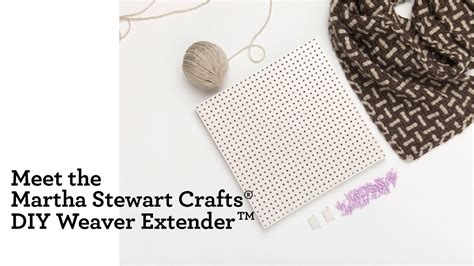 The Martha Stewart Crafts Diy Weaver Extender Tm Youtube