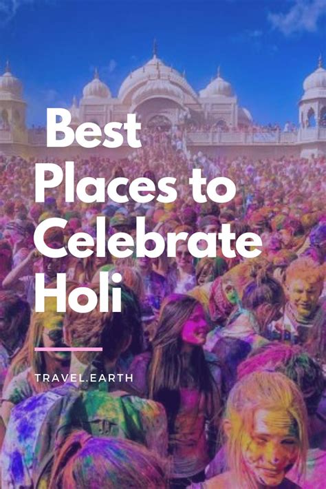 The 10 Best Places To Celebrate Holi Both Inside And Outside India