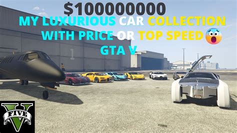 Gta 5 My Expensive 1000 Stolen Car Collection Top Speed Or Price