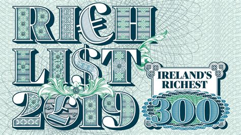 The Sunday Times Irish Rich List 2019 The Richest 300 People In