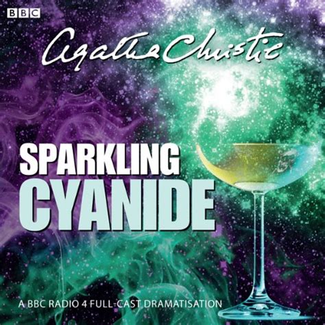 Agatha Christie Sparkling Cyanide Bbc Radio 4 Drama Edizione Audible Agatha Christie