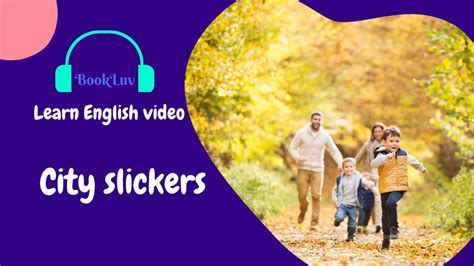 Learn English Through Story City Slickers Youtube
