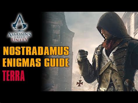 Assassin S Creed Unity Nostradamus Enigmas Terra Complete