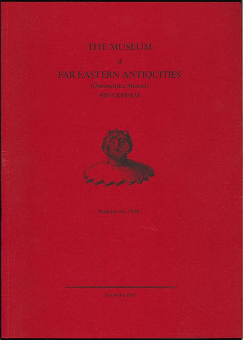The Bulletin Of The Museum Of Far Eastern Antiquities 7980 一誠堂書店