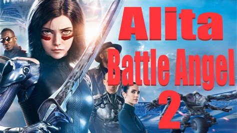 Alita Battle Angel 2 Release Date Cast Plot And Daily Research Plot