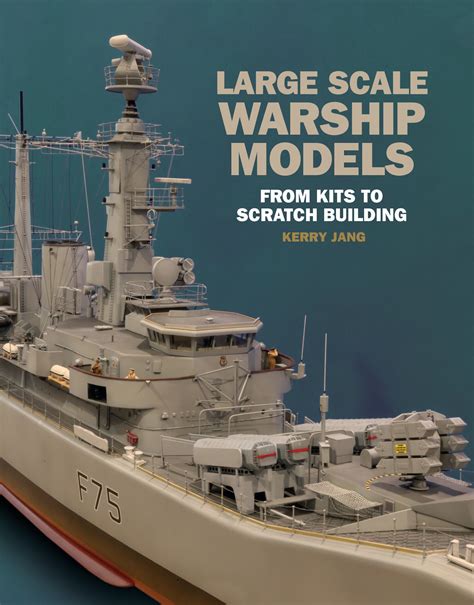 Outnow Large Scale Warship Models 🚢 Click The Image To Order The Book