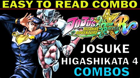 Josuke Higashikata Combos Jojo S Bizarre Adventure All Star Battle