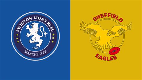 Swinton Lions V Sheffield Eagles Shield Preview Swinton Lions Rlfc