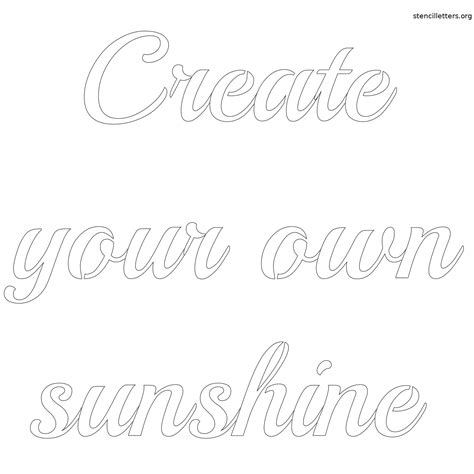 Create Your Own Sunshine Free Printable Letter Stencil Stencil