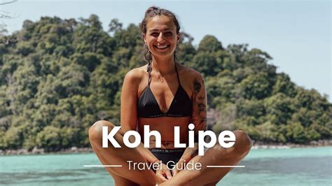 The Ultimate Travel Guide For Koh Lipe YouTube