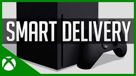 Xbox Series X Smart Delivery è Fondamentale Youtube