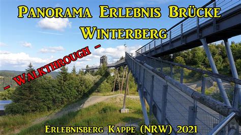 Panorama Erlebnis Br Cke Winterberg Walkthrough Erlebnisberg Kappe Youtube