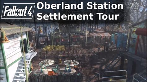 fallout 4 oberland station settlement tour youtube