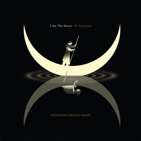 Tedeschi Trucks Band I Am The Moon Ii Ascension 2022