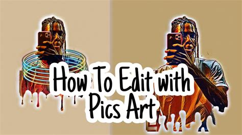 How To Edit Photo With Pics Artpics Art Tutorial 2020 Youtube