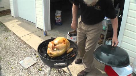 bill grills 20 pound turkey on a weber grill youtube