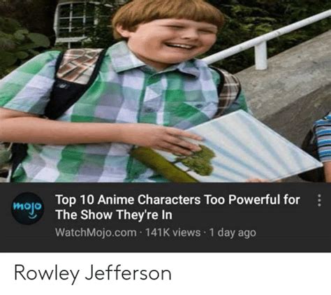 Top 10 Anime Characters Too Powerful For The Show Theyre In Mojo