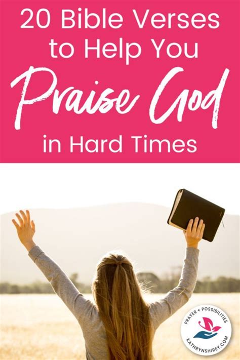 20 bible verses about praising god in hard times praise god bible verses verses
